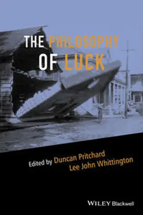Pritchard / Whittington |  The Philosophy of Luck | eBook | Sack Fachmedien