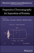 Staby / Rathore / Ahuja |  Preparative Chromatography for Separation of Proteins | eBook | Sack Fachmedien