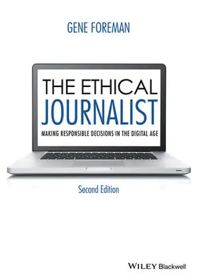 Foreman | The Ethical Journalist | Buch | 978-1-119-03173-4 | www.sack.de