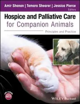 Shanan / Shearer / Pierce |  Hospice and Palliative Care for Companion Animals | eBook | Sack Fachmedien