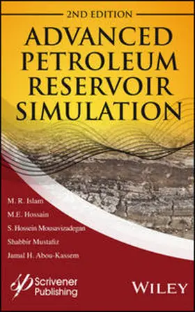 Islam / Hossain / Mousavizadegan | Advanced Petroleum Reservoir Simulation | E-Book | www.sack.de
