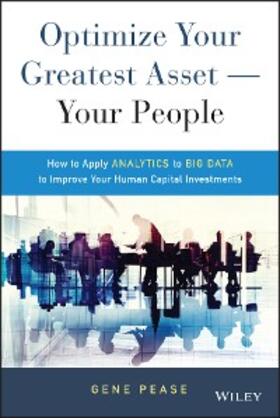 Pease | Optimize Your Greatest Asset -- Your People | E-Book | sack.de