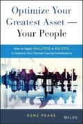 Pease |  Optimize Your Greatest Asset -- Your People | eBook | Sack Fachmedien