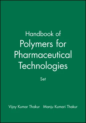 Thakur | Handbook of Polymers for Pharmaceutical Technologies, Set | Buch | 978-1-119-04147-4 | sack.de