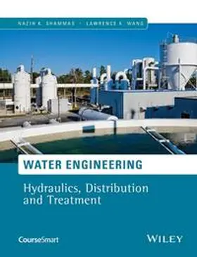 Shammas / Wang |  Water Engineering | eBook | Sack Fachmedien