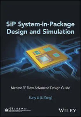 Li (Li Yang) | SiP System-in-Package Design and Simulation | E-Book | www.sack.de