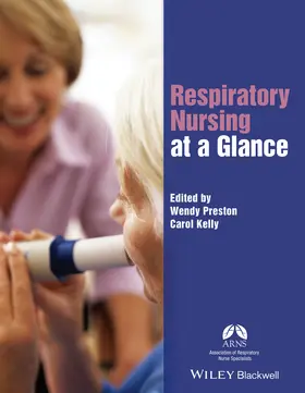 Preston / Kelly | Respiratory Nursing at a Glance | Buch | 978-1-119-04830-5 | sack.de