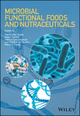 Gupta / Treichel / Shapaval |  Microbial Functional Foods and Nutraceuticals | eBook | Sack Fachmedien