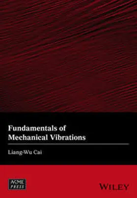 Cai |  Fundamentals of Mechanical Vibrations | eBook | Sack Fachmedien