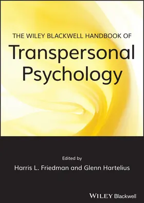 Friedman / Hartelius |  The Wiley-Blackwell Handbook of Transpersonal Psychology | Buch |  Sack Fachmedien