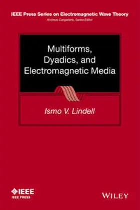 Lindell |  Multiforms, Dyadics, and Electromagnetic Media | eBook | Sack Fachmedien