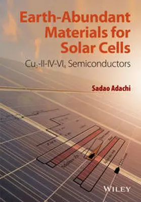 Adachi |  Earth-Abundant Materials for Solar Cells | eBook | Sack Fachmedien