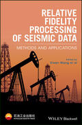 Wang |  Relative Fidelity Processing of Seismic Data | Buch |  Sack Fachmedien