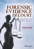 Adam |  Forensic Evidence in Court | Buch |  Sack Fachmedien