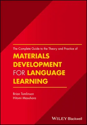 Tomlinson / Masuhara | The Complete Guide to the Theory and Practice of Materials Development for Language Learning | Buch | 978-1-119-05476-4 | www.sack.de