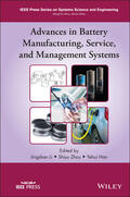 Li / Zhou / Han |  Advances in Battery Manufacturing, Service, and Management Systems | Buch |  Sack Fachmedien