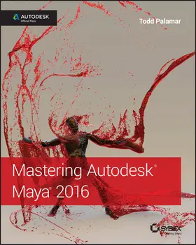 Palamar |  Mastering Autodesk Maya 2016 | Buch |  Sack Fachmedien