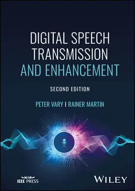 Vary / Martin | Digital Speech Transmission and Enhancement | Buch | 978-1-119-06096-3 | sack.de