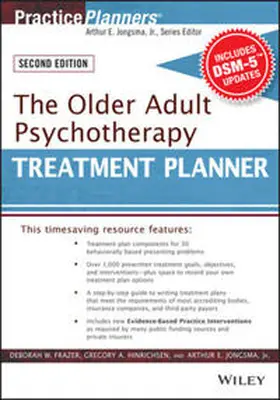 Frazer / Hinrichsen / Berghuis |  The Older Adult Psychotherapy Treatment Planner, with DSM-5 Updates, 2nd Edition | eBook | Sack Fachmedien