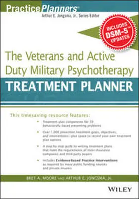Moore / Jongsma / Berghuis |  The Veterans and Active Duty Military Psychotherapy Treatment Planner, with DSM-5 Updates | eBook | Sack Fachmedien