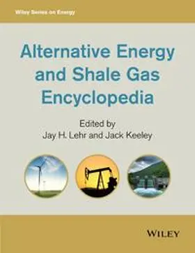 Lehr / Keeley |  Alternative Energy and Shale Gas Encyclopedia | eBook | Sack Fachmedien