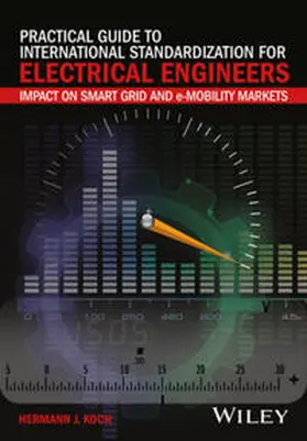 Koch | Practical Guide to International Standardization for Electrical Engineers | E-Book | www.sack.de