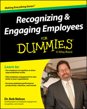 Nelson | Recognizing & Engaging Employees for Dummies | Buch | 978-1-119-06753-5 | sack.de