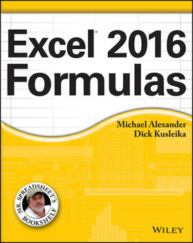 Alexander / Kusleika |  Excel 2016 Formulas | Buch |  Sack Fachmedien