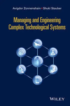 Zonnenshain / Stauber | Managing and Engineering Complex Technological Systems | E-Book | sack.de