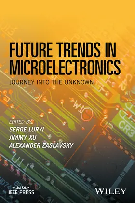 Luryi / Xu / Zaslavsky |  Future Trends in Microelectronics | Buch |  Sack Fachmedien