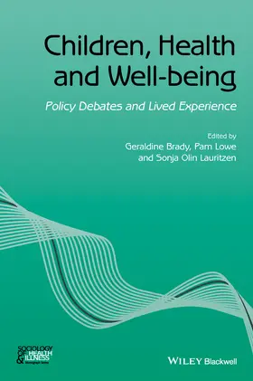 Brady / Lowe / Olin Lauritzen |  Children, Health and Well-Being | Buch |  Sack Fachmedien