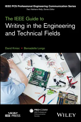 Kmiec / Longo |  The IEEE Guide to Writing in the Engineering and Technical Fields | Buch |  Sack Fachmedien
