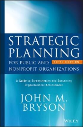 Bryson | Strategic Planning for Public and Nonprofit Organizations | E-Book | sack.de