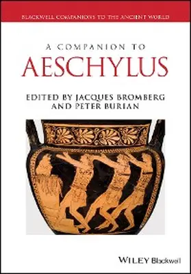 Bromberg / Burian | A Companion to Aeschylus | E-Book | www.sack.de