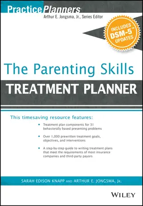 Berghuis / Knapp | The Parenting Skills Treatment Planner, with Dsm-5 Updates | Buch | 978-1-119-07312-3 | www.sack.de