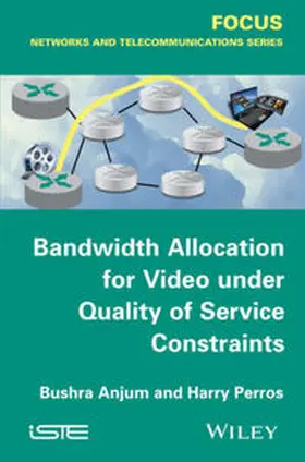 Anjum / Perros |  Bandwidth Allocation for Video under Quality of Service Constraints | eBook | Sack Fachmedien