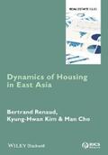 Renaud / Kim / Cho |  Dynamics of Housing in East Asia | eBook | Sack Fachmedien