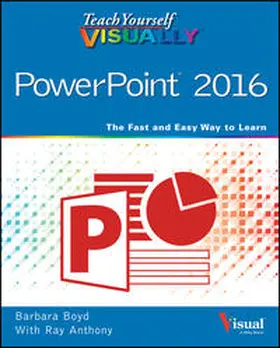 Boyd / Anthony |  Teach Yourself VISUALLY PowerPoint 2016 | eBook | Sack Fachmedien