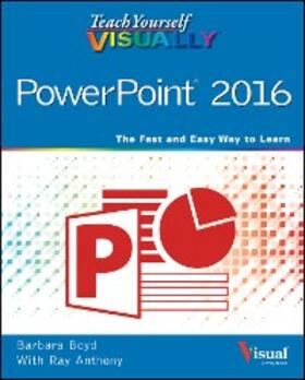 Boyd / Anthony | Teach Yourself VISUALLY PowerPoint 2016 | E-Book | sack.de