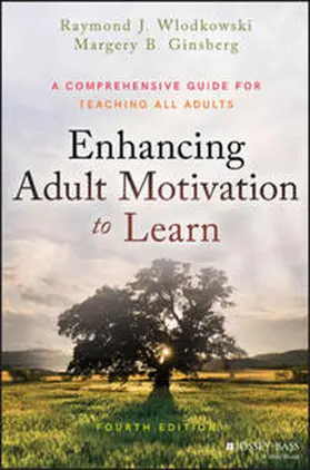 Wlodkowski / Ginsberg | Enhancing Adult Motivation to Learn | E-Book | www.sack.de