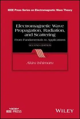 Ishimaru | Electromagnetic Wave Propagation, Radiation, and Scattering | E-Book | www.sack.de