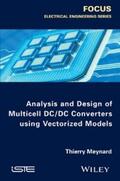Meynard |  Analysis and Design of Multicell DC/DC Converters Using Vectorized Models | eBook | Sack Fachmedien