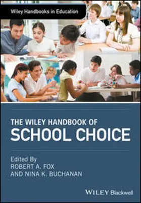 Fox / Buchanan | The Wiley Handbook of School Choice | E-Book | sack.de