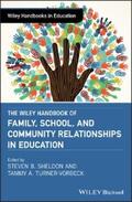 Sheldon / Turner-Vorbeck |  The Wiley Handbook of Family, School, and Community Relationships in Education | eBook | Sack Fachmedien