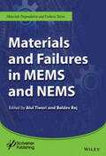 Tiwari / Raj |  Materials and Failures in MEMS and NEMS | eBook | Sack Fachmedien