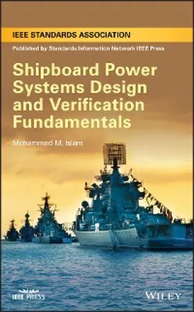 Islam |  Shipboard Power Systems Design and Verification Fundamentals | eBook | Sack Fachmedien