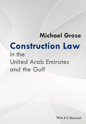 Grose | Construction Law in the United Arab Emirates and the Gulf | Buch | sack.de