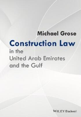 Grose | Construction Law in the United Arab Emirates and the Gulf | E-Book | sack.de