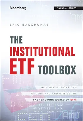 Balchunas |  The Institutional Etf Toolbox | Buch |  Sack Fachmedien