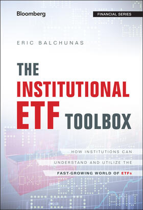 Balchunas | The Institutional Etf Toolbox | Buch | 978-1-119-09386-2 | sack.de